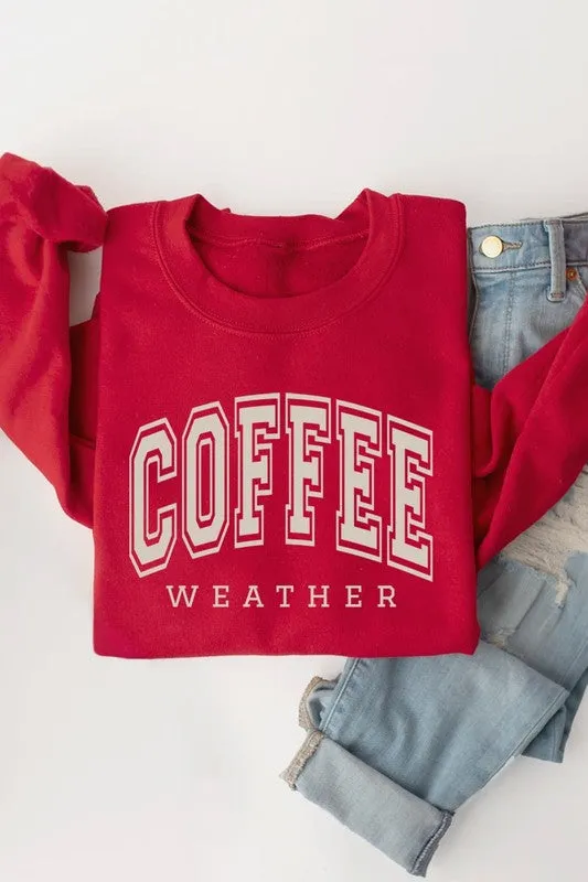 Coffee Weather Graphic Fleece Sweatshirt