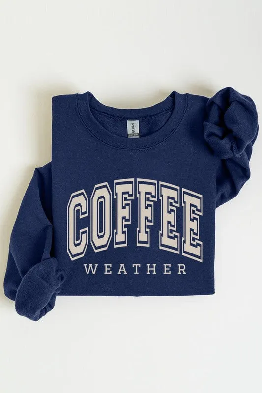 Coffee Weather Graphic Fleece Sweatshirt
