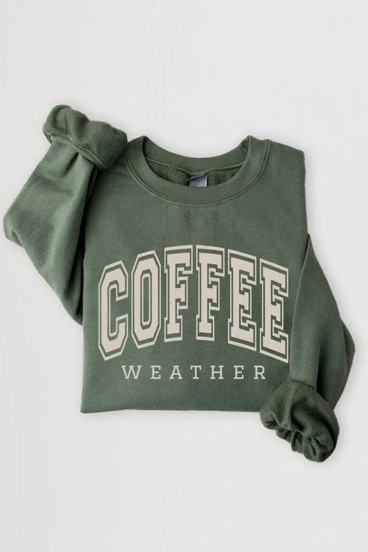 Coffee Weather Graphic Fleece Sweatshirt
