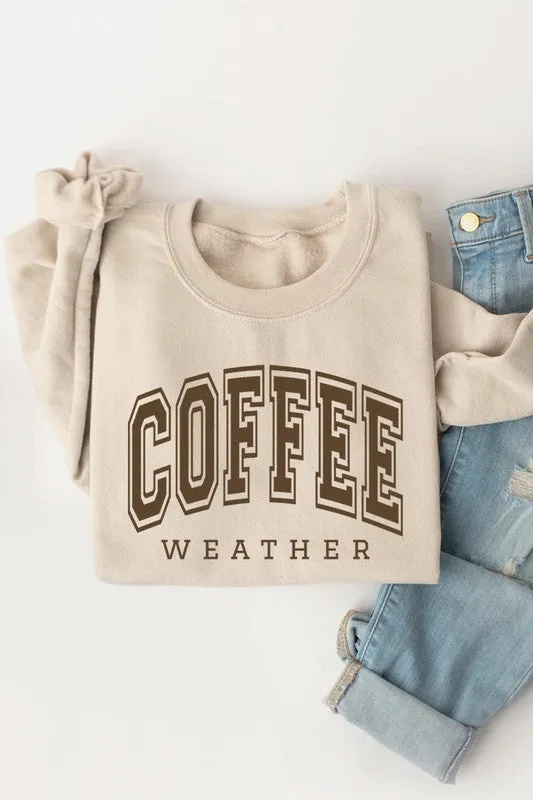 Coffee Weather Graphic Fleece Sweatshirt