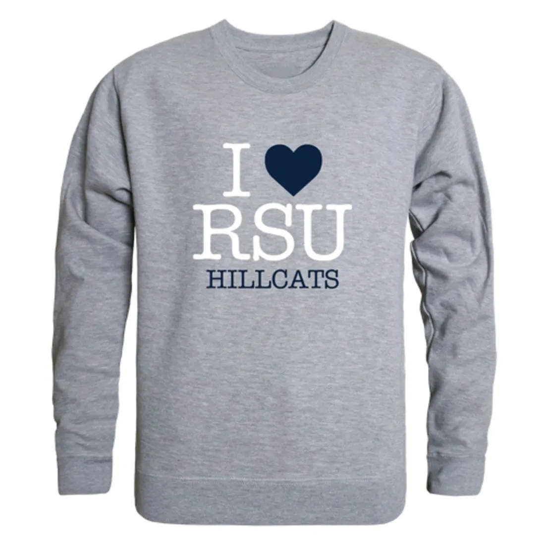 I Love Rogers State University Hillcats Fleece Crewneck Pullover Sweatshirt