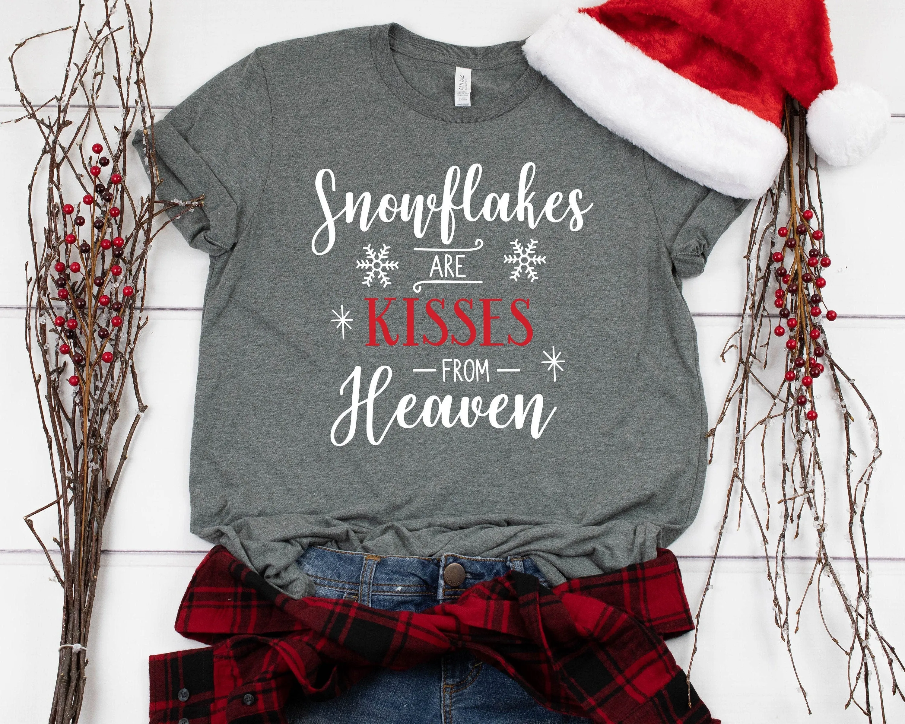 Snowflakes are Kisses from Heaven Christmas T Shirt - Snowflakes Holiday Shirt - Christmas Matching Shirt - Winter Christmas Shirt