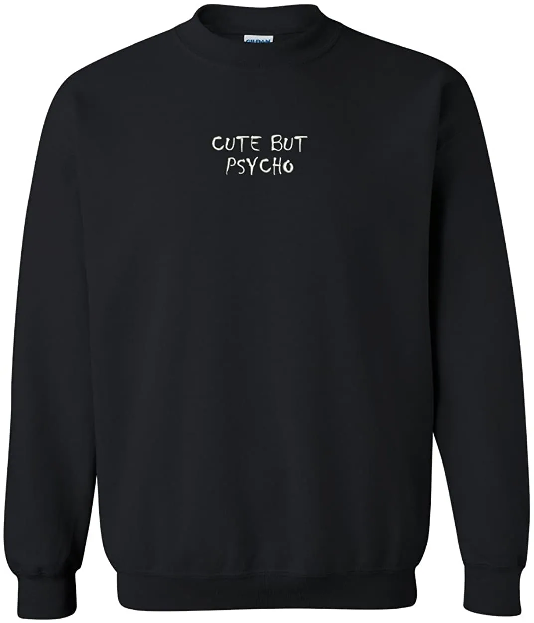 Trendy Apparel Shop Cute But Psycho Embroidered Crewneck Sweatshirt
