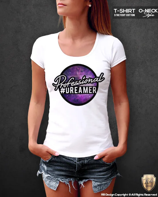 Women's Professional Dreamer T-shirt Ladies Hashtag Tank Top WD042